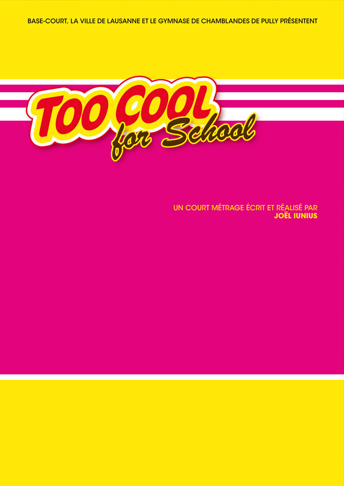 Chamblandes 2014 Affiche Too Cool for School